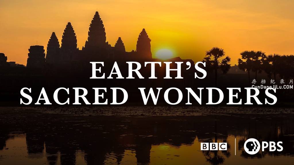 PBS¼Ƭʥ Earth's Sacred Wonders 2019ȫ3 Ļ 1080P¼Ƭ ¼Ƭ