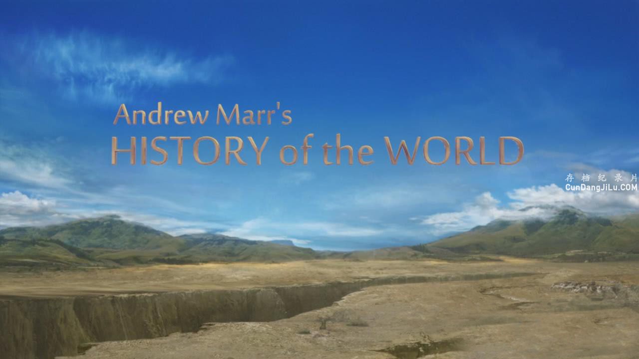 BBC¼Ƭ³ʷAndrew Marrs History of the World 2012ȫ8 Ӣ˫ 720P ʷ