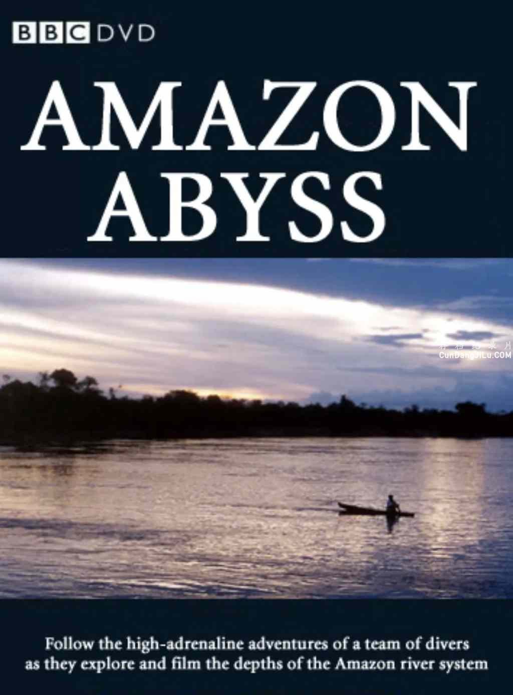 BBC¼ƬѷԨ Amazon Abyss 2005ȫ5 ڷ ¼Ƭ ѧ̽