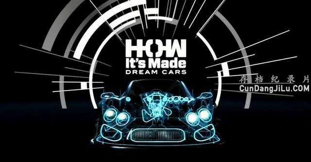 ̽Ƶ¼Ƭԭλ How Its Made: Dream Cars5ȫ5  720P ̻е