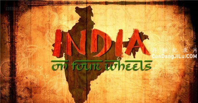 BBC¼Ƭݳӡ India On Four Wheelsȫ2 Ӣ 720P 