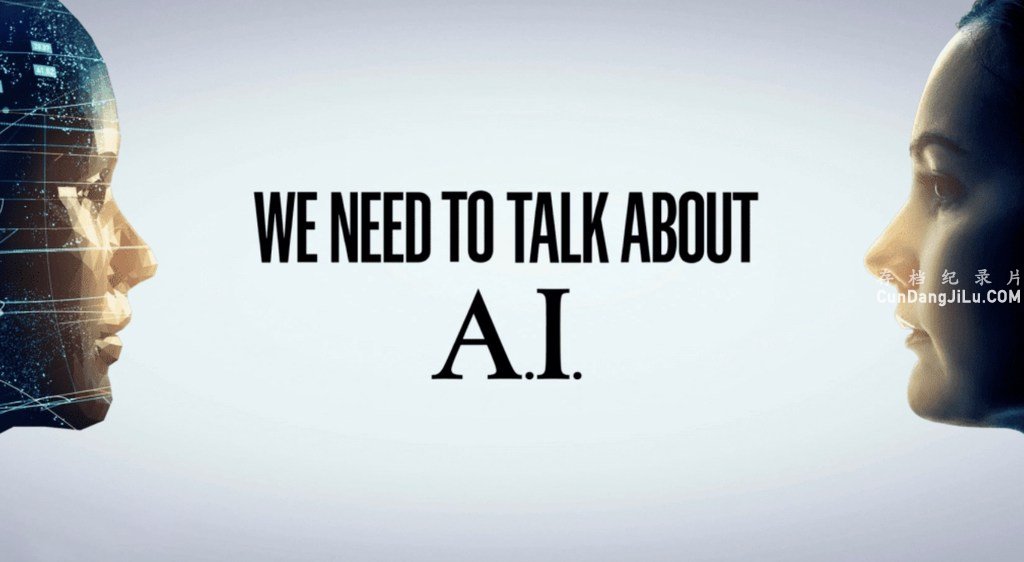 ¼ƬҪ̸̸AI We Need To Talk About A.I. 2020Ӣ 1080P¼Ƭ ѧ̽